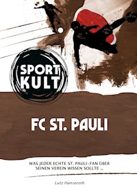 St. Pauli – Fußballkult - Lutz Hanseroth - ebook