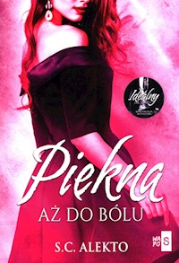 Piękna aż do bólu - Alekto S.C. - książka