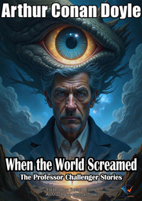 When the World Screamed - Arthur Conan Doyle - ebook