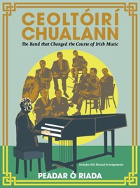 Ceoltóirí Chualann - Peadar Ó Riada - ebook