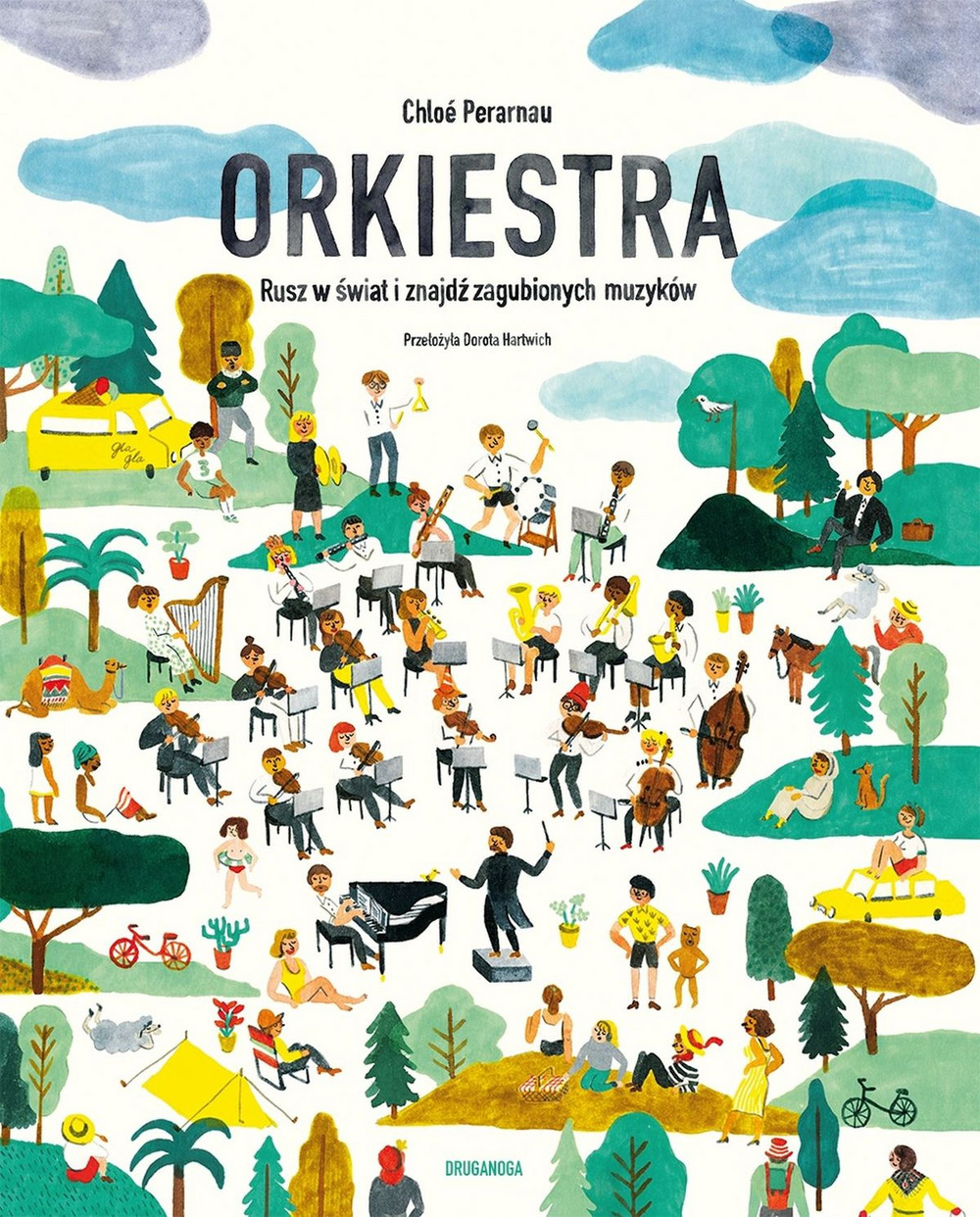 Orkiestra. Rusz w świat i znajdź zagubionych muzyków - Chloé Perarnau - książka