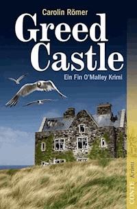 Greed Castle - Carolin Römer - ebook