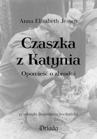 Czaszka z Katynia - Jessen Anna Elisabeth - książka