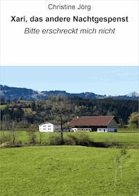 Xari, das andere Nachtgespenst - Christine Jörg - ebook