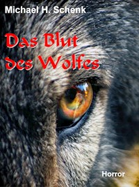 Das Blut des Wolfes - Michael Schenk - ebook