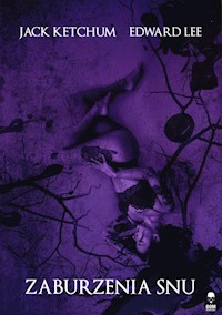 Zaburzenia Snu - Edward Lee, Jack Ketchum - książka