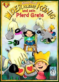 Der kleine König und sein Pferd Grete - Hedwig Munck - ebook