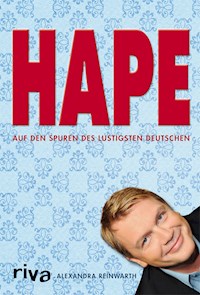 Hape - Alexandra Reinwarth - ebook