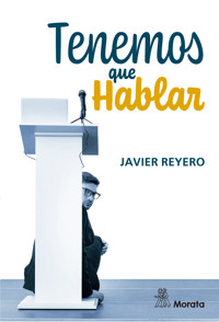 Tenemos que hablar - Javier Reyero - ebook