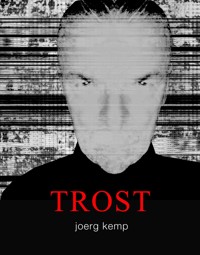 TROST - Joerg Kemp - ebook