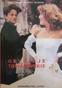 Obyczaje towarzyskie - Maria z Colonna Walewskich Wielopolska - ebook