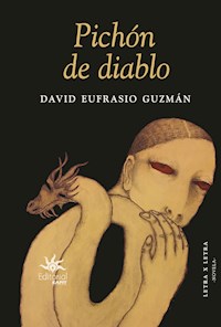 Pichón de diablo - David Eufrasio Guzmán - ebook