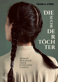 Die Suche der Töchter - Frank A. Stern - ebook