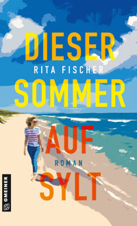 Dieser Sommer auf Sylt - Rita Fischer - ebook