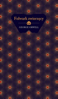 Folwark zwierzęcy (edycja kolekcjonerska) - George Orwell - książka