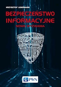 Bezpieczeństwo informacyjne Nowe wyzwania - Lidermann Krzysztof - książka