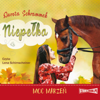 Niepełka. Tom 3. Moc marzeń - Dorota Schrammek - audiobook