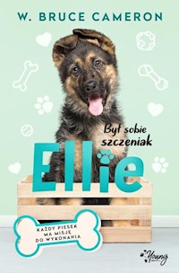 Był sobie szczeniak Ellie - Cameron W. Bruce - książka