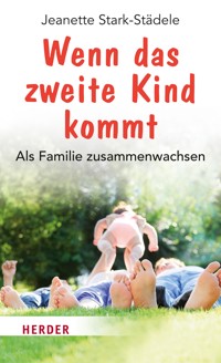 Wenn das zweite Kind kommt - Jeanette Stark-Städele - ebook