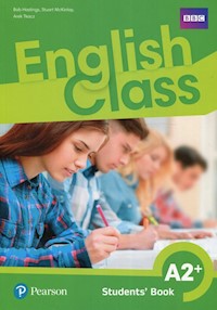 English Class A2+ Podręcznik wieloletni - Hastings Bob, McKinlay Stuart, Tkacz Arek - książka