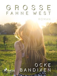 Grosse Fahne West - Ocke Bandixen - ebook