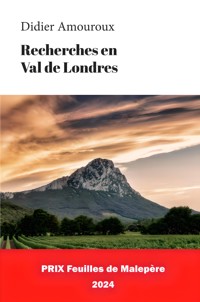 Recherche en Val de Londres - Didier Amouroux - ebook