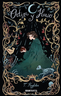 Ortiga y hueso - Kingfisher T. - ebook