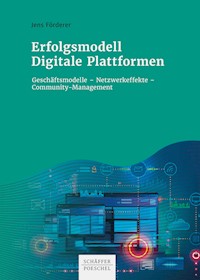 Erfolgsmodell Digitale Plattformen - Jens Förderer - ebook
