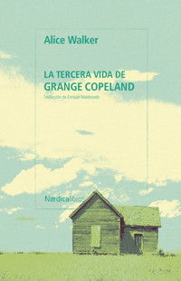 La tercera vida de Grange Copeland - Alice Walker - ebook
