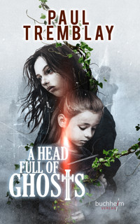 A HEAD FULL OF GHOSTS - Paul Tremblay - ebook