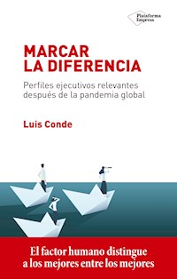 Marcar la diferencia - Luis Conde - ebook