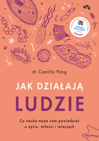 Jak działają ludzie - dr Camilla Pang - ebook