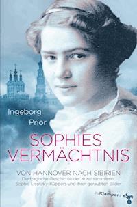 Sophies Vermächtnis - Ingeborg Prior - ebook