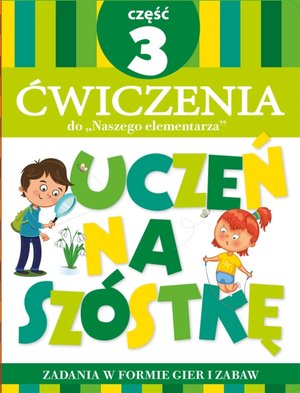 Teczka Uczeń na szóstkę. Ćwiczenia do „Naszego elementarza”. Część 3 - Wiśniewska Anna - książka