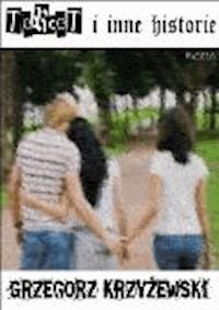 Tercet i inne historie - Grzegorz Krzyżewski - ebook