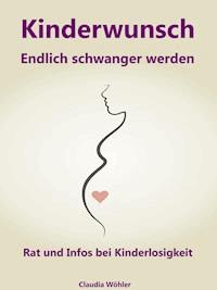 Kinderwunsch - Claudia Wöhler - ebook