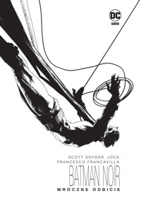 Batman Noir. Mroczne odbicie - Scott Snyder - książka
