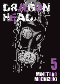 Dragon Head. Tom 5 - Minetaro Mochizuki - książka