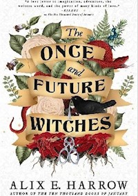 The Once and Future Witches - Harrow Alix E. - książka