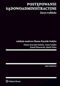 Postępowanie sądowoadministracyjne - Knysiak-Sudyka Hanna,Golęba Anna , Klonowski Kamil, Firlus Jakub Grzegorz - książka