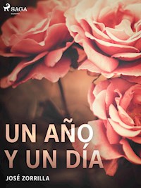 Un año y un día - José Zorrilla - ebook