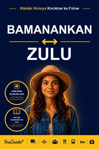 The Language Guide for Travelers - Bambara to Zulu - YouGuide - ebook