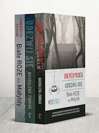 Wyjdź z sieci / Gra poza prawem / Odezwij się / Białe Róże dla Matyldy - Magdalena Zimniak - książka