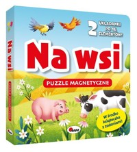 Na wsi. Puzzle magnetyczne - zbiorowa praca - książka