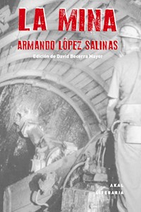 La Mina - Armando López Salinas - ebook