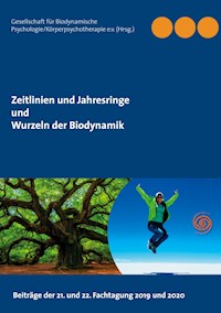 Zeitlinien und Jahresringe - Wurzeln der Biodynamik -  - ebook