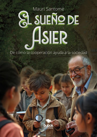 El sueño de Asier - Mauri Santomé - ebook