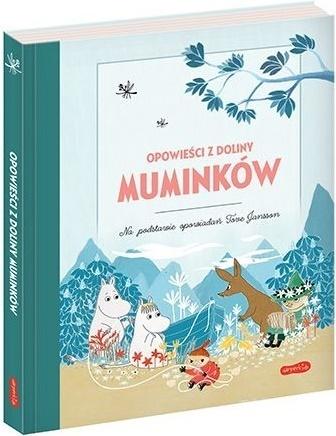 Opowieści z Doliny Muminków - Filippa Widlund, Alex Haridi, Cecilia Davidson - książka