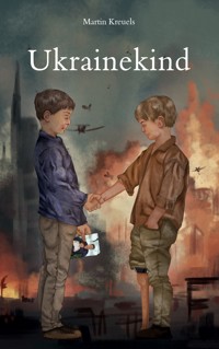 Ukrainekind - Martin Kreuels - ebook