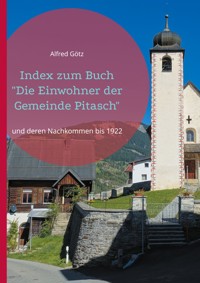Index zum Buch "Die Einwohner der Gemeinde Pitasch" - Alfred Götz - ebook